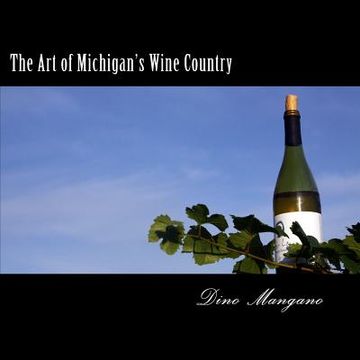 portada The Art of Michigan's Wine Country (en Inglés)