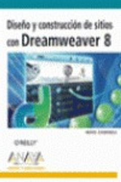 portada Diseño y Construccion de Sitios con Dreamweaver 8 (Diseño y Creatividad (Am)) (in Spanish)