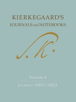 portada Kierkegaard's Journals and Nots, Volume 8: Journals NB218211;NB25