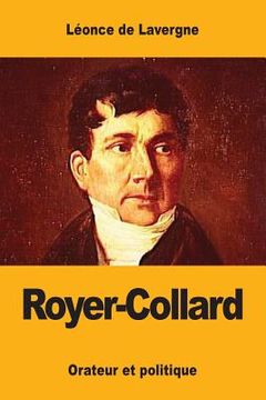 portada Royer-Collard: Orateur et politique (in French)