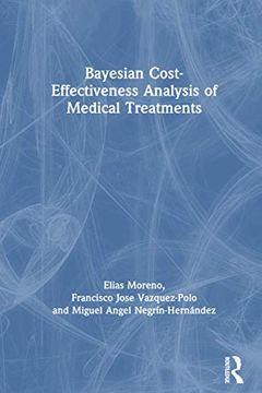 portada Bayesian Cost-Effectiveness Analysis of Medical Treatments (Chapman & Hall (en Inglés)