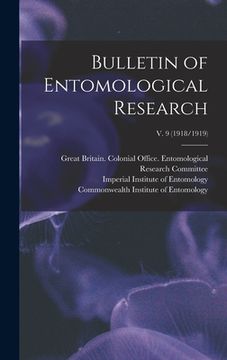 portada Bulletin of Entomological Research; v. 9 (1918/1919) (in English)
