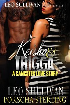 portada Keisha & Trigga: A Gangster Love Story (in English)