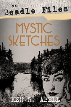 portada The Beadle Files: Mystic Sketches (in English)