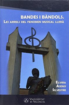 portada Bandes i Bàndols: Les Arrels del Fenomen Musical Llirià (in Spanish)