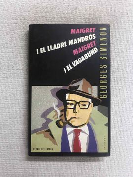 portada Maigret i el Llandre Mandrós / Maigret i el Vagabund