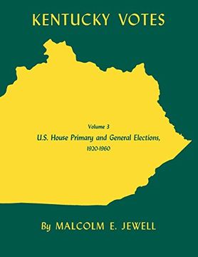 portada Kentucky Votes: U.S. House Primary and General Elections, 1920–1960
