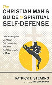 portada The Christian Man's Guide to Spiritual Self-Defense (en Inglés)