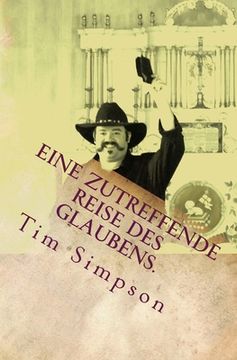 portada Eine zutreffende Reise des Glaubens. (in German)