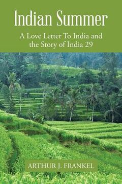 portada Indian Summer: A Love Letter to India and the Story of India 29 (en Inglés)