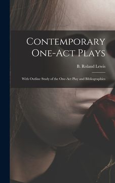 portada Contemporary One-act Plays: With Outline Study of the One-act Play and Bibliographies