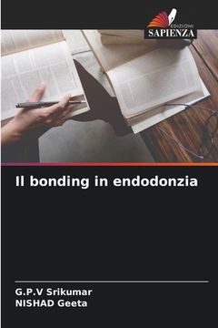 portada Il bonding in endodonzia (en Italiano)