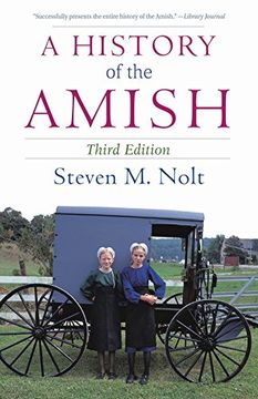 portada A History of the Amish: Third Edition (in English)
