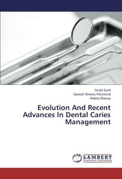 portada Evolution And Recent Advances In Dental Caries Management