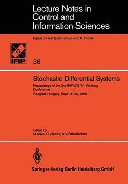 portada stochastic differential systems: proceedings of the 3rd ifip-wg 7/1 working conference visegrad, hungary, september 15-20, 1980 (en Inglés)