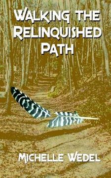 portada walking the relinquished path (en Inglés)