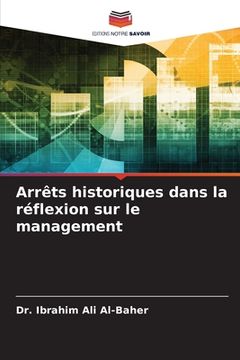 portada Arrêts historiques dans la réflexion sur le management (en Francés)
