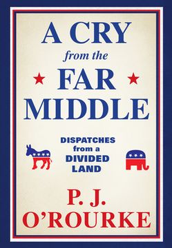 portada A cry From the far Middle: Dispatches From a Divided Land (in English)