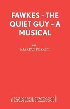 portada Fawkes - The Quiet Guy - A Musical (en Inglés)