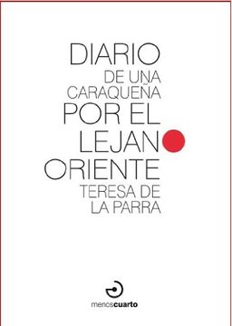 portada DIARIO DE UNA CARAQUE¥A POR EL LEJANO ORIENTE ENT.9 (in Spanish)