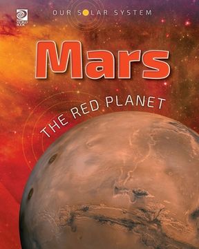portada Our Solar System: Mars: The Red Planet (en Inglés)