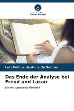 portada Das Ende der Analyse bei Freud und Lacan (en Alemán)