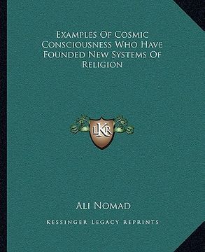 portada examples of cosmic consciousness who have founded new systems of religion (en Inglés)
