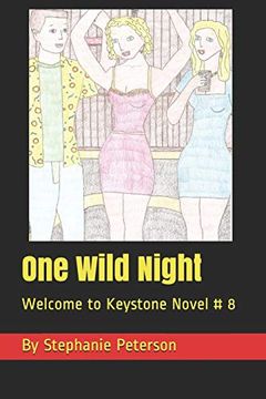 portada One Wild Night: Welcome to Keystone Novel # 8 (in English)