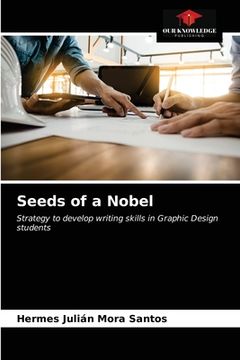 portada Seeds of a Nobel (en Inglés)
