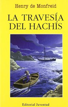portada Travesía del Hachís, la (in Spanish)