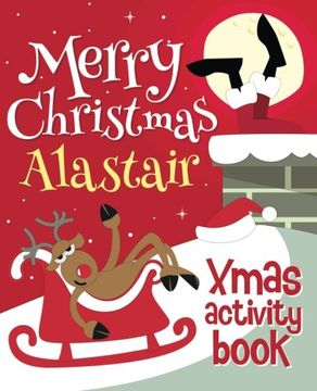 portada Merry Christmas Alastair - Xmas Activity Book: (Personalized Children's Activity Book)