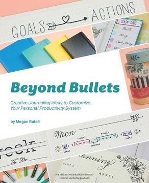 portada Beyond Bullets: Creative Journaling Ideas to Customize Your Personal Productivity System (en Inglés)