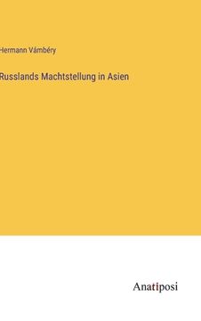 portada Russlands Machtstellung in Asien (in German)