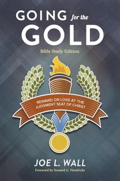 portada Going for the Gold Bible Study Edition (en Inglés)