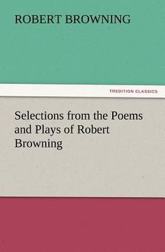 portada selections from the poems and plays of robert browning (en Inglés)