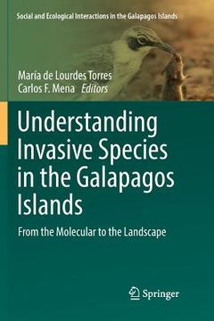 portada Understanding Invasive Species in the Galapagos Islands: From the Molecular to the Landscape (en Inglés)