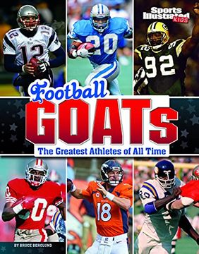 portada Football Goats: The Greatest Athletes of all Time (Sports Illustrated Kids: Goats) (en Inglés)