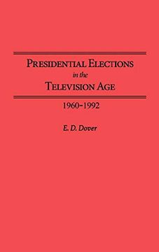 portada Presidential Elections in the Television Age: 1960-1992 (en Inglés)