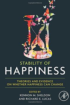 portada Stability of Happiness: Theories and Evidence on Whether Happiness can Change (en Inglés)