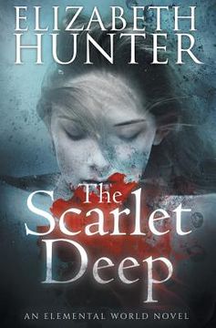 portada The Scarlet Deep: An Elemental World Novel (en Inglés)