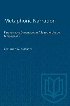 portada Metaphoric Narration: Paranarrative Dimensions in A la recherche du temps perdu (en Inglés)