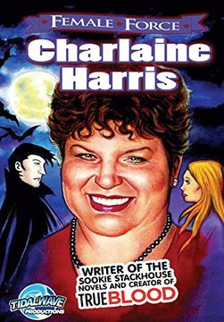 portada Female Force: Charlaine Harris: creator of True Blood