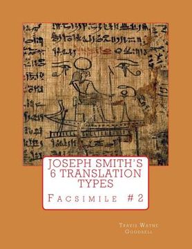 portada Joseph Smith's 6 Translation Types: Facsimile #2 (en Inglés)