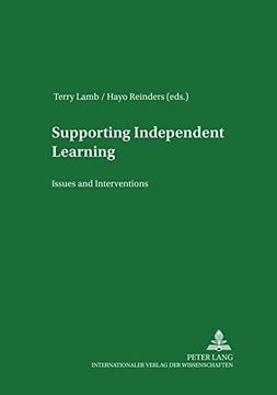 portada Supporting Independent Language Learning: Issues and Interventions (Bayreuther Beitrage zur Glottodidaktik / Bayreuth Contributions to Glottodidactics)