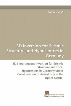 portada 3d inversion for seismic structure and hypocenters in germany (en Inglés)