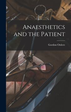 portada Anaesthetics and the Patient (en Inglés)
