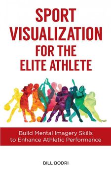 portada Sport Visualization for the Elite Athlete: Build Mental Imagery Skills to Enhance Athletic Performance (en Inglés)