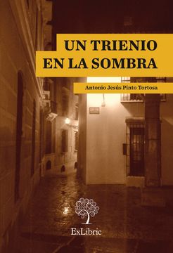 portada Un Trienio en la Sombra (in Spanish)