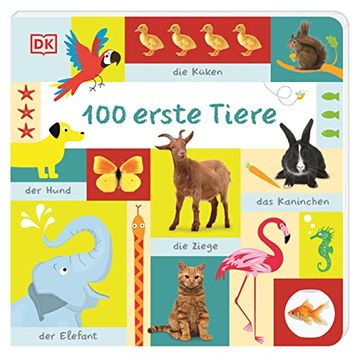 portada 100 Erste Tiere: Großformatiges Pappbilderbuch zur Spielerischen Sprachförderung für Kinder ab 1 Jahr (in German)