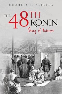 portada The 48th Ronin: Story of Interest (en Inglés)